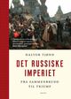 Omslagsbilde:Det russiske imperiet : fra sammenbrudd til triumf