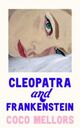 Cover photo:Cleopatra and Frankenstein
