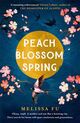 Cover photo:Peach blossom spring : : a glorious, sweeping debut about family, migration and the search for a place to belong