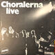 Omslagsbilde:Choralerna live