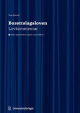 "Borettslagsloven : lov 6. juni 2003 nr. 39 om burettslag : lovkommentar"