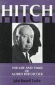 Omslagsbilde:Hitch : the life and times of Alfred Hitchcock