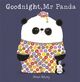 Omslagsbilde:Goodnight Mr Panda