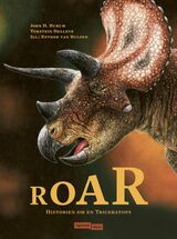 "Roar : historien om en triceratops"