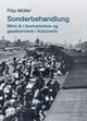 Cover photo:Sonderbehandlung : : mine år i krematoriene og gasskamrene i Auschwitz