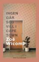 Omslagsbilde:Ingen går seg vill i Cape Town : : roman