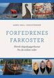 Omslagsbilde:Forfedrenes farkoster : norsk skipsbyggerkunst fra de eldste tider