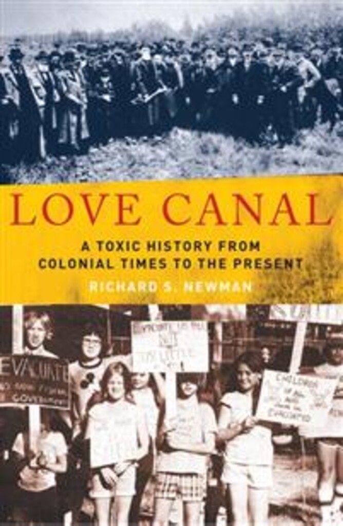 Love Canal - a toxic history from colonial times to the present