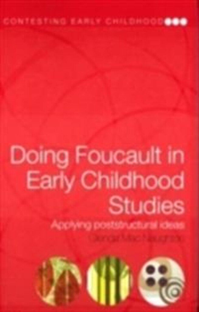 Doing Foucault in early childhood studies - applying poststructural ideas