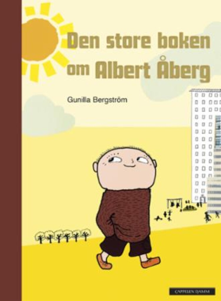 Den store boken om Albert Åberg : fem utvalgte fortellinger