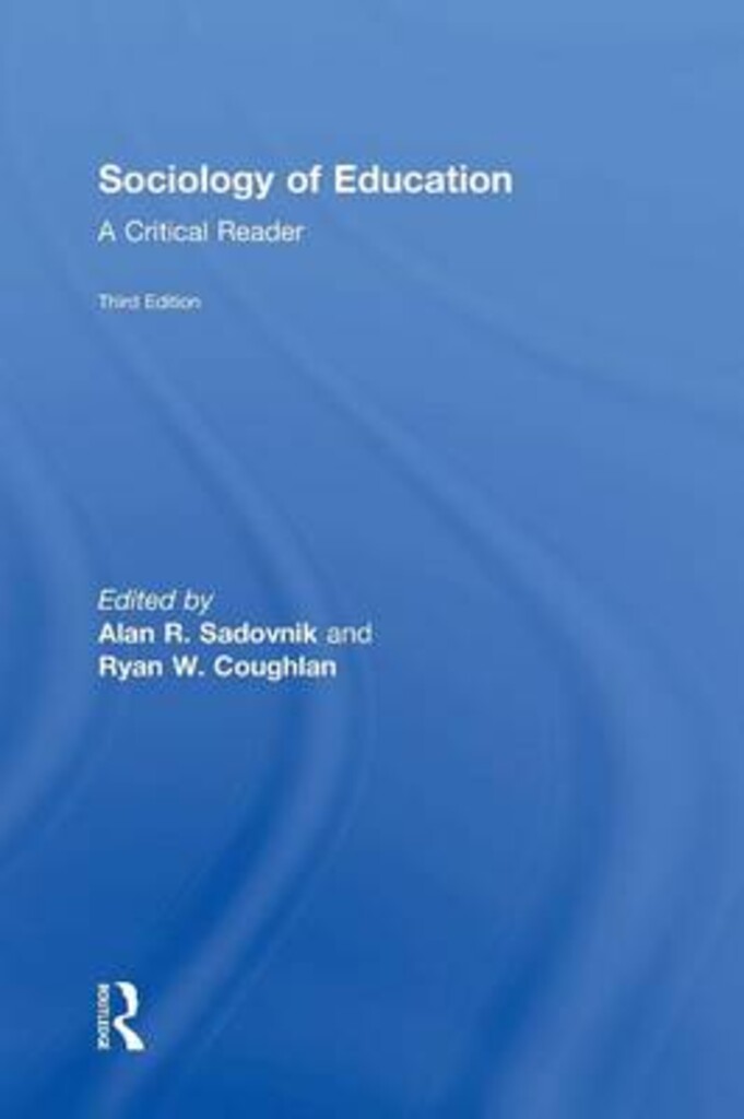 Sociology of education - a critical reader