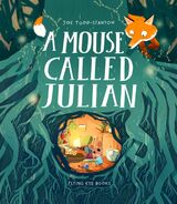 "A mouse called Julian"