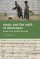 Omslagsbilde:Music and the myth of wholeness : toward a new aesthetic paradigm