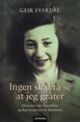 Omslagsbilde:Ingen skal få se at jeg gråter : historien om Cissi Klein og deportasjonen til Auschwitz