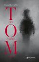 Cover photo:Tom : den andre viljen : roman