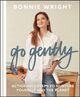 Omslagsbilde:Go gently : : actionable steps to nurture yourself and the planet