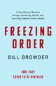 Omslagsbilde:Freezing order : a true story of money laundering, murder and surviving Vladimir Putin's wrath