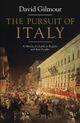 Omslagsbilde:The pursuit of Italy : a history of a land, its regions, and their peoples