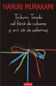 Omslagsbilde:Tsukuru Tazaki cel fӑrӑ de culoare si anii sӑi de pelerinaj