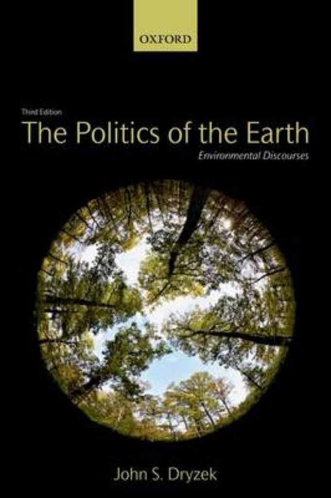 The politics of the earth - environmental discourses