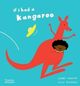 Cover photo:If I had a kangaroo