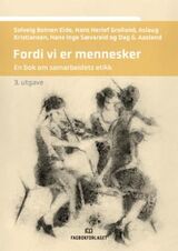 Fordi vi er mennesker : en bok om samarbeidets etikk