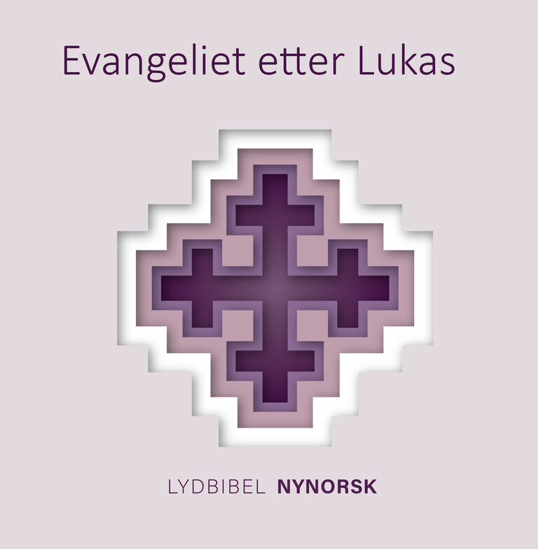 Evangeliet etter Lukas - Bibelen, nynorsk utgåve