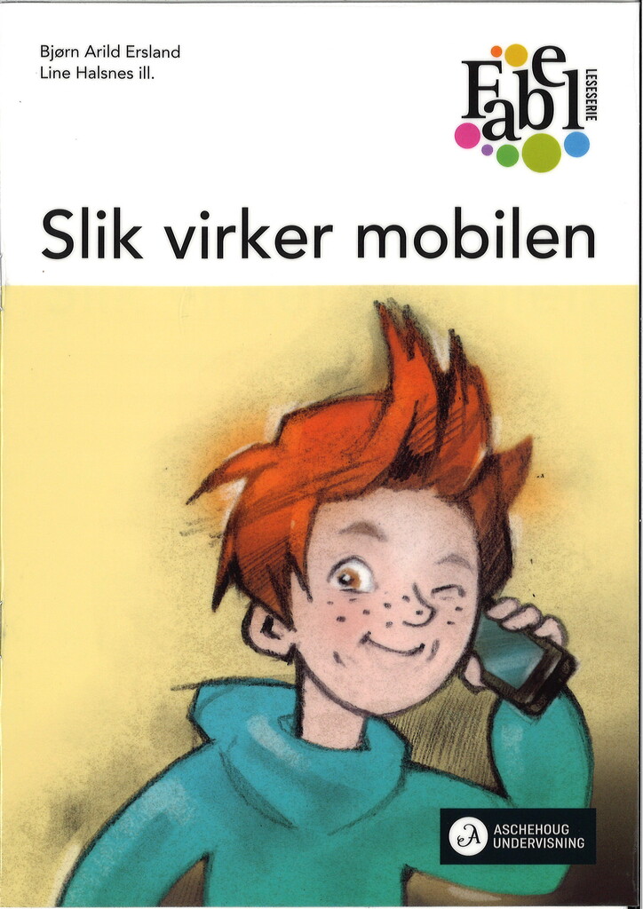 Slik virker mobilen : norsk for barnetrinnet