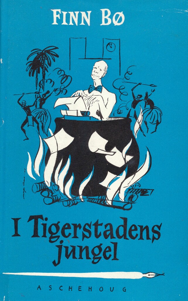 I Tigerstadens jungel, eller Tredve år blant de ville : viser 1930-1960