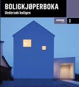 "Boligkjøperboka : undersøk boligen"