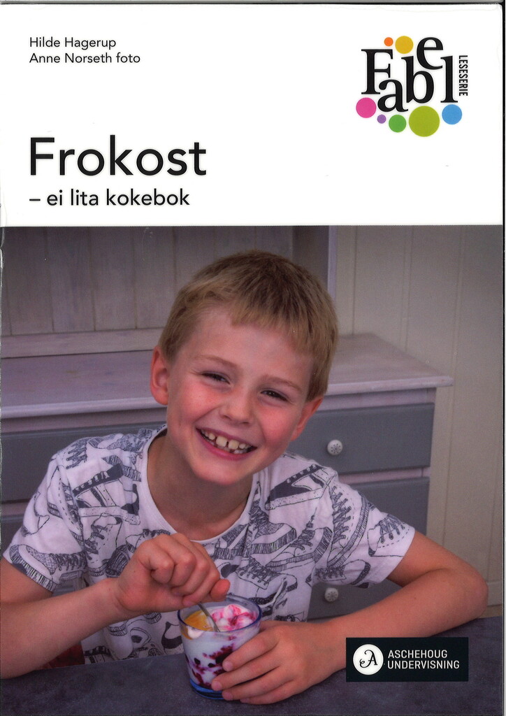 Frokost : ei lita kokebok : norsk for barnetrinnet