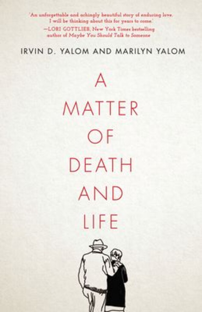 A matter of death and life : love, loss and what matters in the end