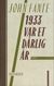 Omslagsbilde:1933 var et dårlig år : roman