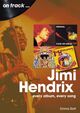 Cover photo:Jimi Hendrix : every album, every song
