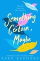 Cover photo:Something certain, maybe