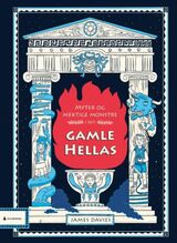 Davies, James : Myter og mektige monstre i det gamle Hellas