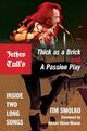 Omslagsbilde:Jethro Tull's Thick as a brick and A Passion play : inside two long songs