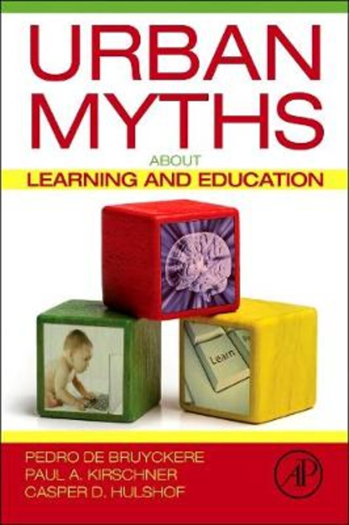 Urban myths about learning and education