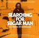 Omslagsbilde:Searching For Sugar man : Original Motion Picture Soundtrack