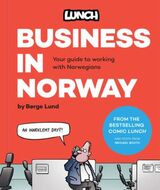 "Business in Norway : a humorus take on Norwegian working life"