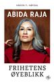 Omslagsbilde:Abida Raja : : frihetens øyeblikk