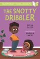 Cover photo:The snotty dribbler