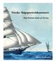 Cover photo:Norske skipsportrettkunstnere = : Ship portrait artists of Norway