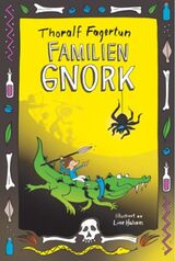 Fagertun, Thoralf : Familien Gnork