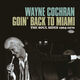 Omslagsbilde:Goin' back to Miami : the soul sides 1965-1970