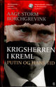 Omslagsbilde:Krigsherren i Kreml : Putin og hans tid