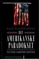 Cover photo:Det amerikanske paradokset : politikk, samfunn, historie