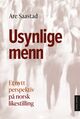 Cover photo:Usynlige menn : : et nytt perspektiv på norsk likestilling