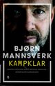 Cover photo:Kampklar : : jagerflypiloten som skapte mentale mirakler i Bodø/Glimt-garderoben