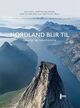 Omslagsbilde:Nordland blir til : geologi og naturhistorie